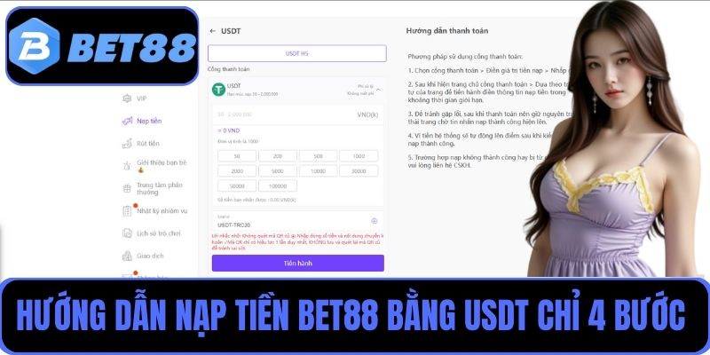 Nạp tiền Bet88 bằng USDT dành cho người chơi dễ dàng chỉ với 4 bước