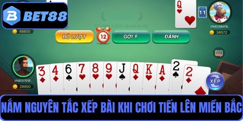 Người chơi cần nắm rõ nguyên tắc xếp bài khi chơi Tiến lên MB